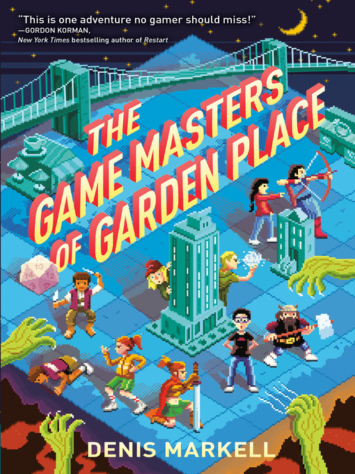 Title details for The Game Masters of Garden Place by Denis Markell - Available